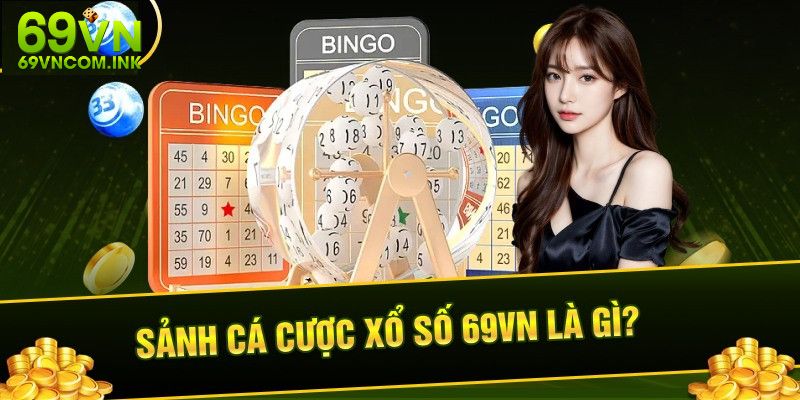 Chiến thuật hữu ích khi tham gia xổ số 69VN