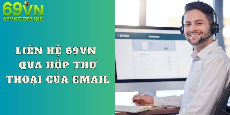 Liên hệ 69VN qua hộp thư thoại của email